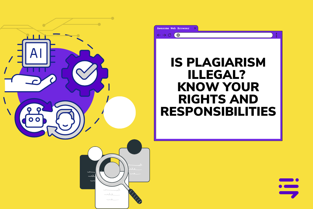 Is Plagiarism Illegal? Know Your Rights and Responsibilities 