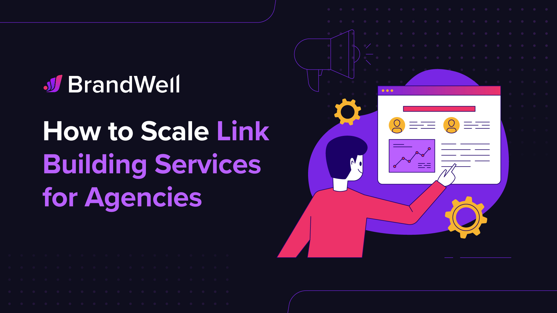 How to Scale Link Building Services for Agencies whether in-house or outsourced