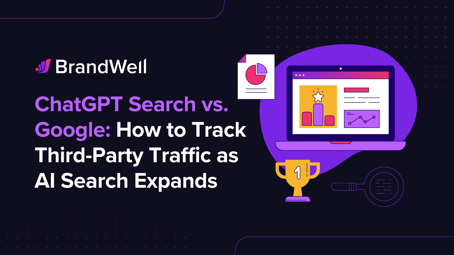 ChatGPT Search vs. Google How to Track Third-Party Traffic as AI Search Expands